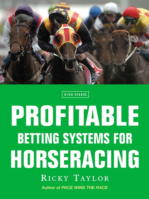 Title details for Profitable Betting Systems for Horseracing by Ricky Taylor - Available